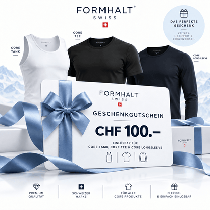 FORMHALT SWISS Geschenkgutschein kaufen - Gutscheinwert CHF 100 für CORE TANK, CORE TEE, CORE LONGSLEEVE.